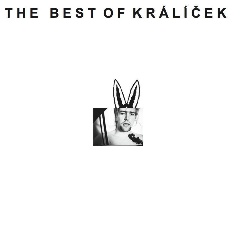 Muzikant Králíček – The Best Of Králíček (2 x LP 12″)