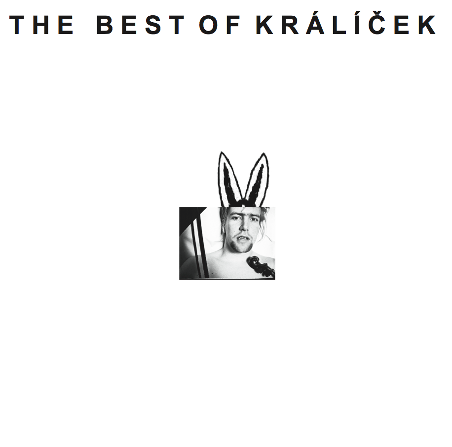 Muzikant Králíček – The Best Of Králíček (2 x LP 12″) Muzikant Králíček – The Best Of Králíček (2 x LP 12″)